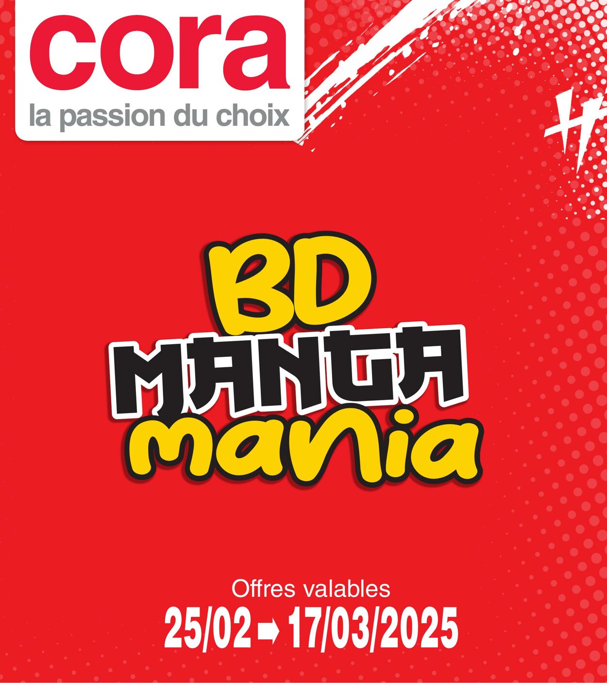 Folder Cora - BD Manga mania au  25 fév, 2025 - 17 mar, 2025